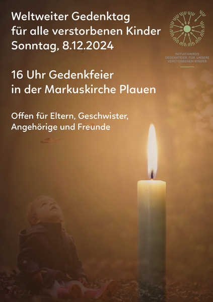 weltweiter Gedenktag verstorbene Kinder, 08.12.2024