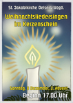 Kerze auf Tannenzweigen - Plakat für das Weihnachtsliedersingen im Kerzenschein am 8. Dezember in Oelsnitz/V.